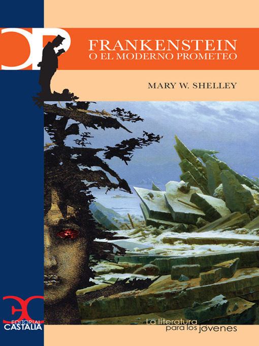 Title details for Frankenstein o el moderno Prometeo by Mary Shelley - Available
